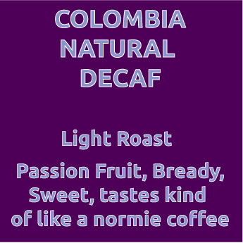 Photo of Colombia Decaf Natural
