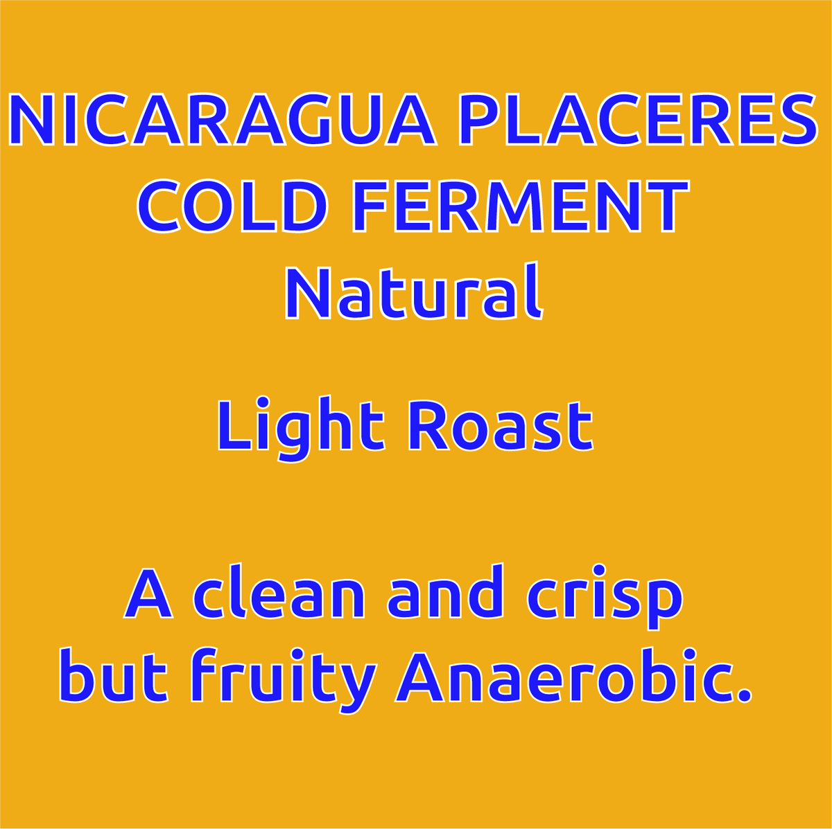 Photo of Nicaragua Placeres Cold Fermentation Anaerobic Natural