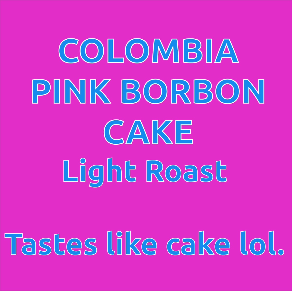 Photo of Colombia Pink Borbon Cake