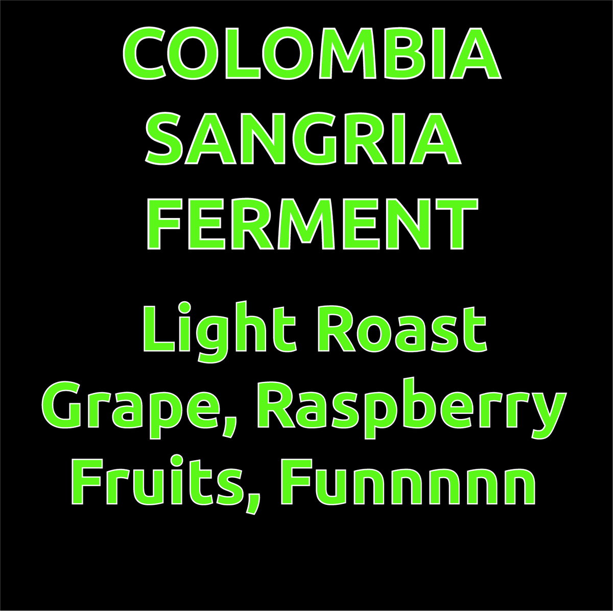 Photo of Colombia Rodrigo Sanchez Sangria Fruit Ferment