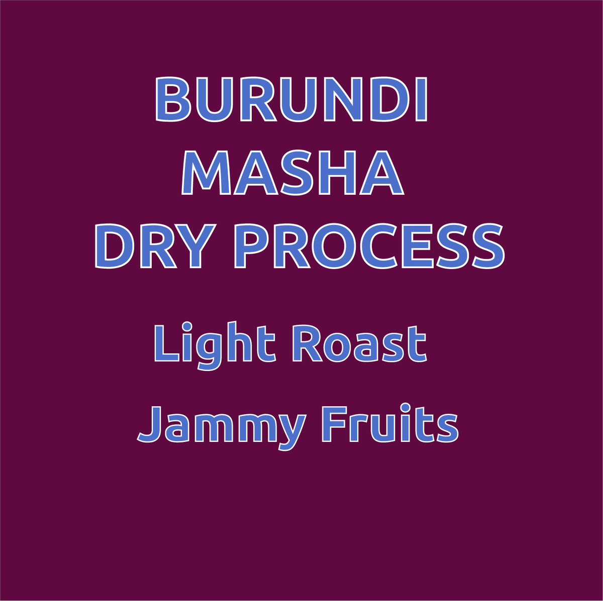 Photo of Burundi Masha Dry Process