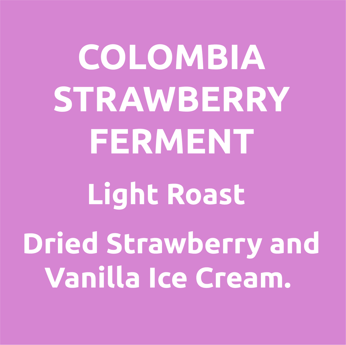Photo of Colombia Strawberry Fruit Fermentation