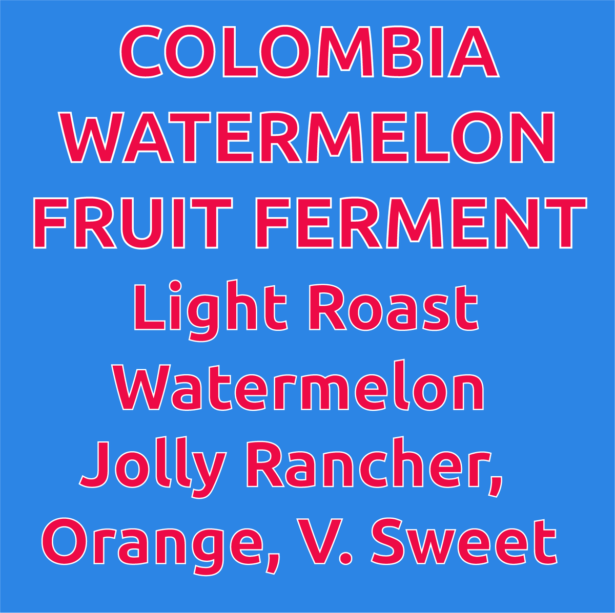 Photo of Colombia Brayan Alvear Watermelon Fruit Ferment