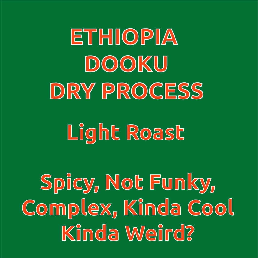 Ethiopia Dry Process Dooku