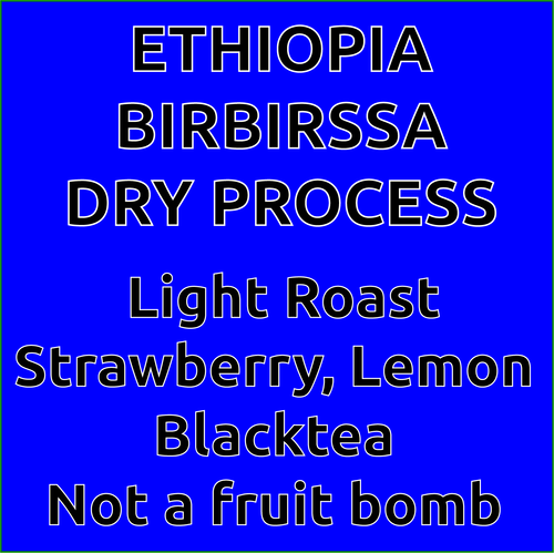 Ethiopia Jimma Birbirssa Dry Process