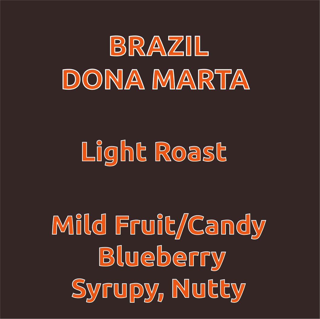 Brazil Dona Marta Dry Process