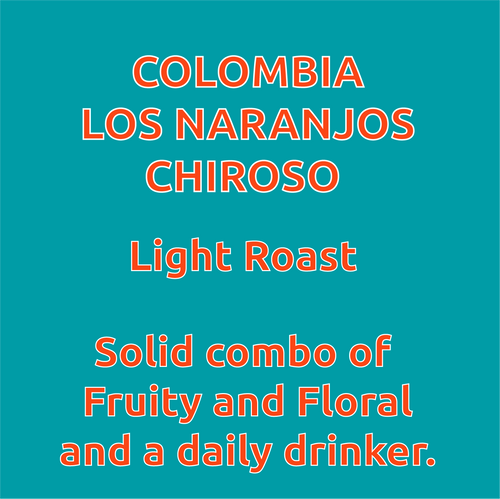 Colombia Los Naranjos Chiroso