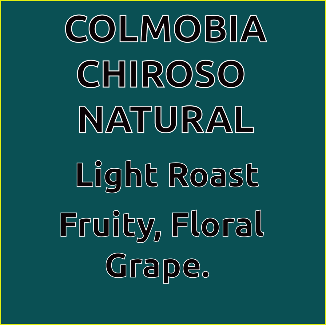 Colombia Chiroso Natural