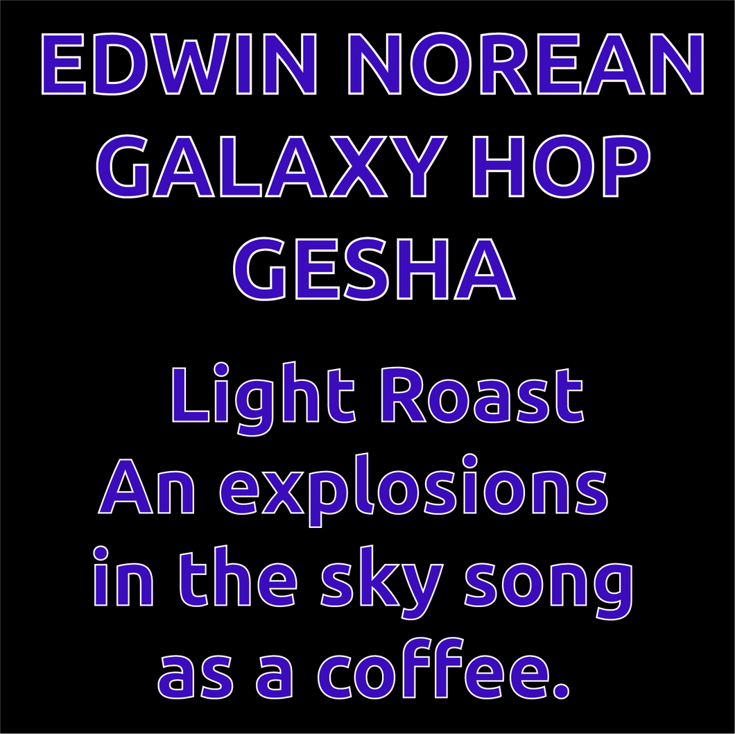 Colombia Edwin Norena Carbonic Maceration Galaxy Hop Gesha