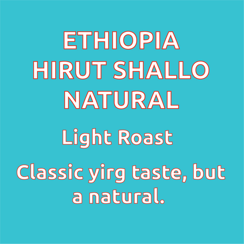 Ethiopia Hirut Shallow Natural