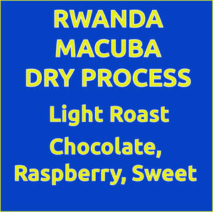 Rwanda Macuba Dry Process