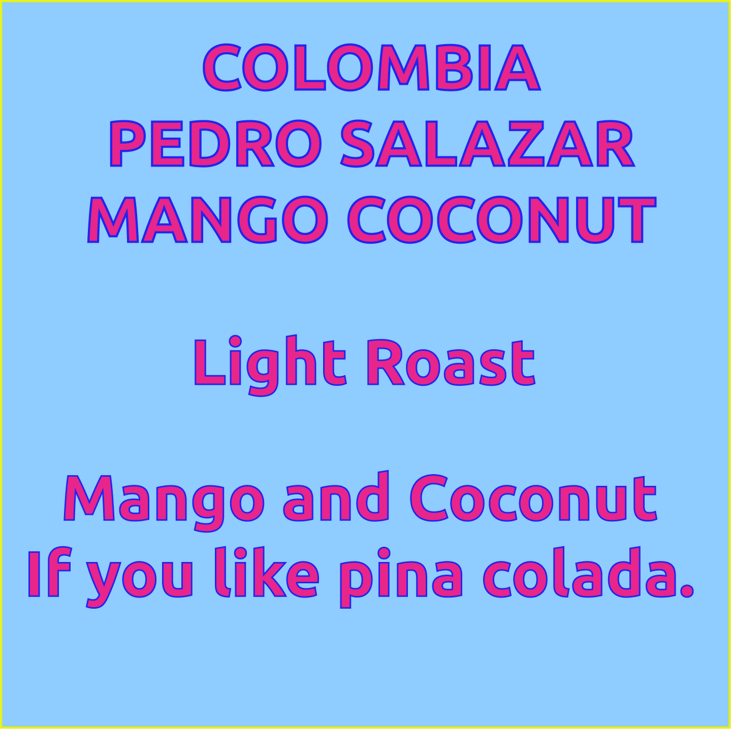 Photo of Colombia Mango Coconut
