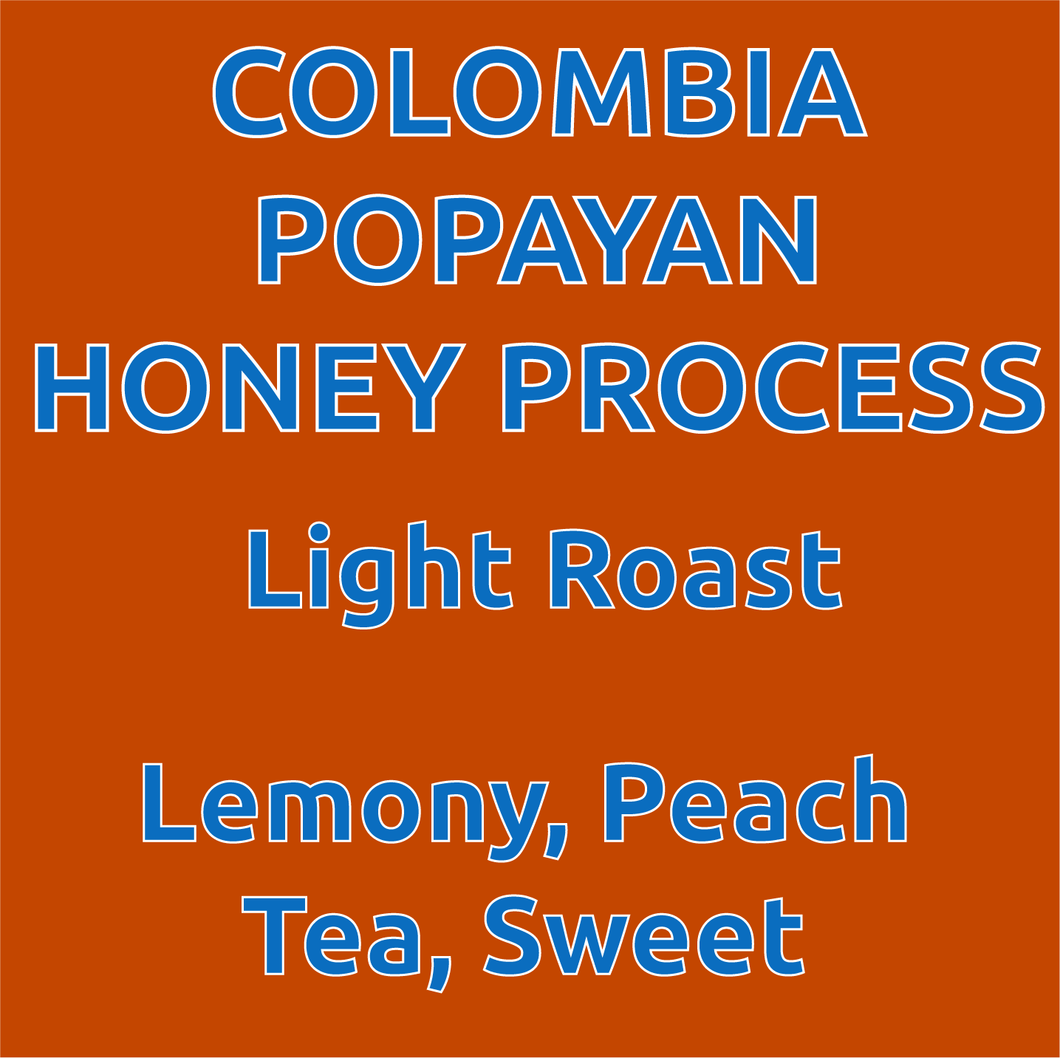 Colombia Popayan Honey Process