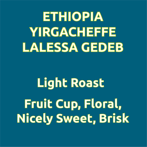 Ethiopia Yirgacheffe Lalessa Gedeb