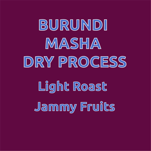 Burundi Masha Dry Process