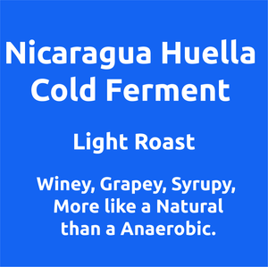 Nicaragua La Huella Cold Fermentation Natural Javanica